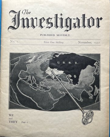 The Investigator Published Monthly, No.1 [-11] November 1932 [-34] by TUFNELL, Louis, editor and Vladimir KOROSTOVETZ